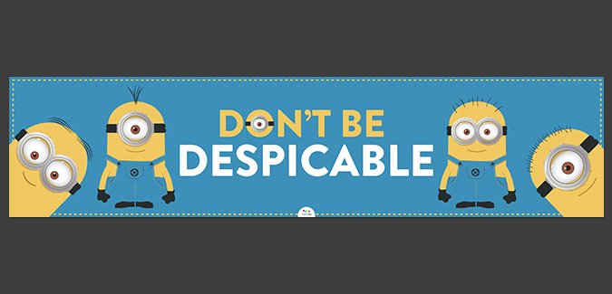 Don’t Be Despicable