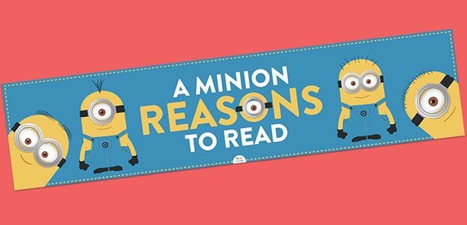 A Minion Reasons to Read banner for the classroom or library